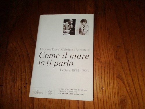 Annunzio duse come - d'annunzio, il