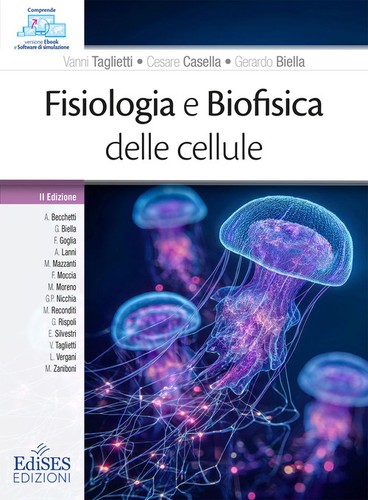 Fisiologia biofisica delle - fisiologia, e