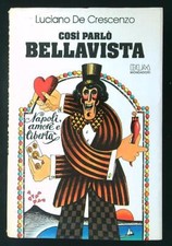 COSI' PARLO' BELLAVISTA DE CRESCENZO LUCIANO MONDADORI 1984