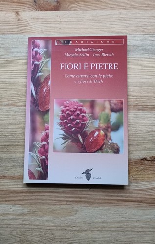 Fiori pietre come curarsi - pietre,
