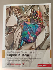 Capire la Terra - John P. Grotzinger, Thomas H. Jordan. Terza edizione italiana