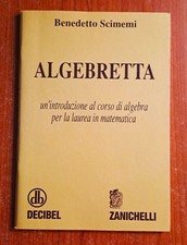 INGEGNERIA MATEMATICA ALGEBRETTA SCIMEMI DECIBEL ZANICHELLI FUNZIONI ALGEBRICHE