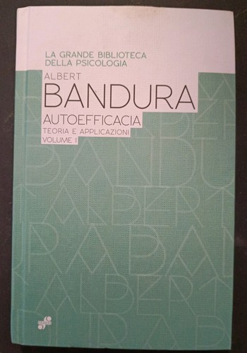 Albert bandura autoefficacia - bandura,