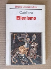 Luciano Canfora - ELLENISMO -