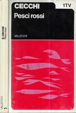Pesci rossi. . Emilio Cecchi. 1973. IED.