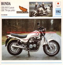 HONDA CBX 650 E Custom et CBX 750 Police 1982 : Fiche Moto #000976