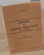 ESAME DI STORIA DELL'ARTE scuole superiori vol II BIGNAMI USATO