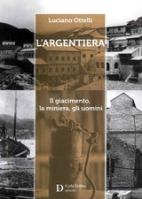 L'Argentiera. Il giacimento