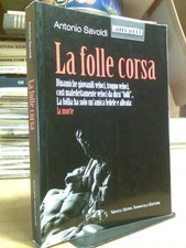 Savoldi Antonio - LA FOLLE