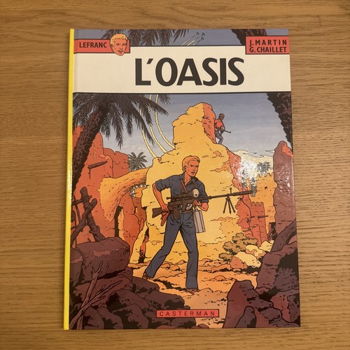 Lefranc tome l oasis - lefranc, l’oasis