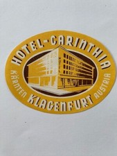 M082 ETICHETTA BAGAGLIO HOTEL CARINTHIA KLAGENFURT AUSTRIA - LABEL - ETIQUETTE
