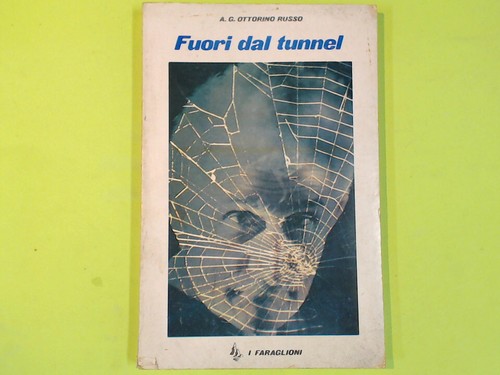 Fuori dal tunnel ottorino - fuori,