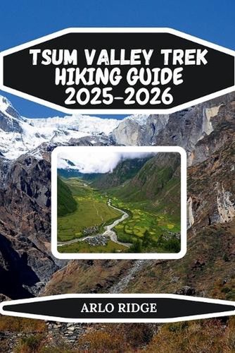 Tsum valley trek hiking - valley,