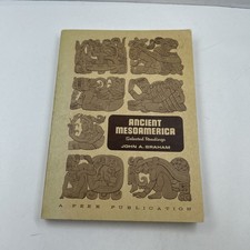 Ancient Mesoamerica By John A