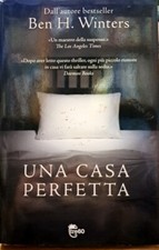 Libro Romanzo Una casa perfetta " Ben H. Winters " Tre60