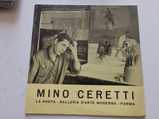 Mino Ceretti ,Galleria D'arte La Ruota , Parma 1963 