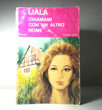 LIALA CHIAMAMI CON UN ALTRO NOME DEL 1968 LIBRO DA COLLEZIONE - (16)