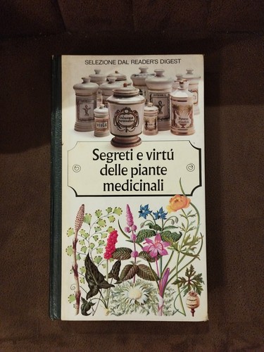 Segreti virtù delle - segreti, piante