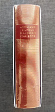 ANTHOLOGIE BILINGUE DE LA POESIE ITALIENNE - Gallimard, Pleiade 1994  COME NUOVO