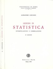 Lezioni di Statistica. Interpolazione e correlazione. Alessandro Costanzo. 1978.