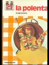 LA POLENTA CARNACINA LUIGI
