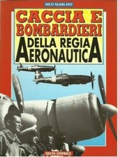 Caccia e Bombardieri della Regia Aeronautica
