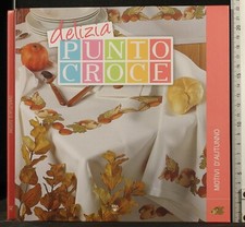 DELIZIA PUNTO CROCE. MOTIVI D'AUTUNNO. AA.VV. RBA.