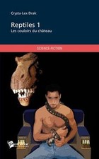 Reptiles 1 von Crysta-Lex Drak