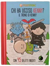 Chi ha ucciso Kenny? Il trono di Kenny - PeraToons - Ottobre 2024 - Tunue'