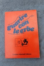 Guarire con le erbe - Giulia Luda / Alfonsina Vassallo - 1971