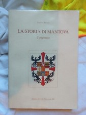 INTERESSANTE LIBRO  DEL 1991 :  ' LA STORIA DI MANTOVA  '    !!!