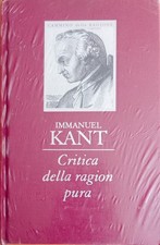 Critica della ragion pura  Immanuel Kant Rilegato