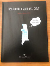 "INSEGUENDO I SEGNI DEL