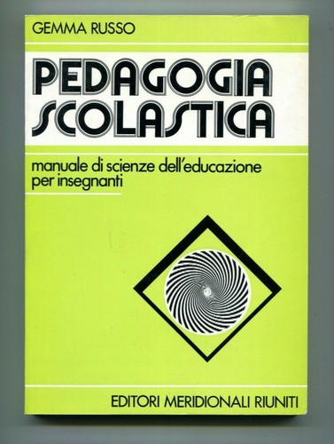Pedagogia scolastica gemma - pedagogia,