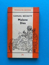 Malone Dies by Samuel Beckett  (Penguin Books 1962)
