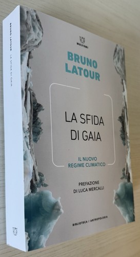 Bruno latour sfida gaia - la, di
