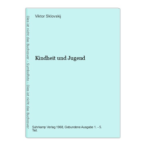 Kindheit und jugend sklovskij - und,