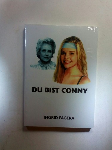 Bist conny pagera ingrid - du,