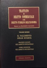IL FALLIMENTO DELLE SOCIETÀ – VOL. 10 - F. GALGANO e A. BONSIGNORI - CEDAM 1988