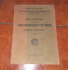 NOTE ILLUSTRATIVE DELLA CARTA GEOLOGICA DELLE TRE VENEZIE MANIAGO ED. 1929