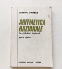 ARITMETICA RAZIONALE - Giuseppe Zwirner - 1985