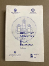 Biblioteca mediateca della bassa bresciana II edizione Giuseppe Andrico 2002
