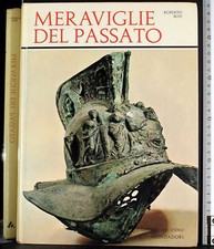 I GRANDI LIBRI D'ORO. MERAVIGLIE DEL PASSATO. ROBERTO BOSI. MONDADORI. 1ED.