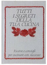 TUTTI I SEGRETI DELLA TUA