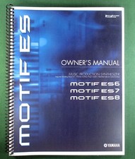 Yamaha Motif ES6 / ES7 / ES8 Manuale dell'acquirente: 300 pagine e rilegato a spirale!