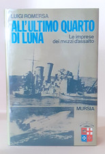 All'ultimo quarto di luna - Luigi Romersa 1°edizione