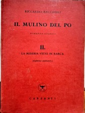 Libro Il mulino del Po - vol. II - Riccardo Bacchelli - Romanzo storico
