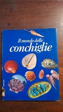 IL MONDO DELLE CONCHIGLIE  - TESTO DI DONATO LUCIFORA - 1978 I EDIZIONE EUROCLUB