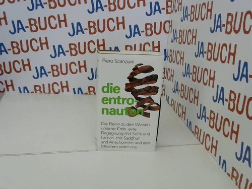 Die entronauten eine reise - die, zu