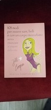 101 MODI PER ESSERE SANI, BELLI E CON UN CORPO MOZZAFIATO di JILL COOPER